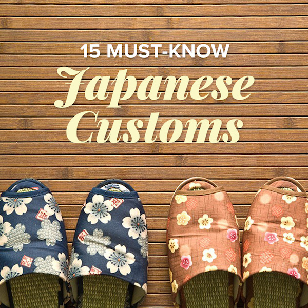 15 Must-Know Japanese Customs